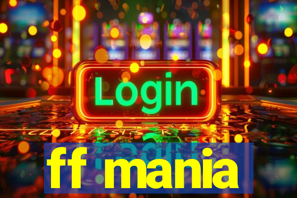 ff mania